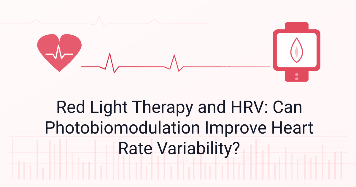 Red Light Therapy and HRV: Can Photobiomodulation Improve Heart Rate Variability?