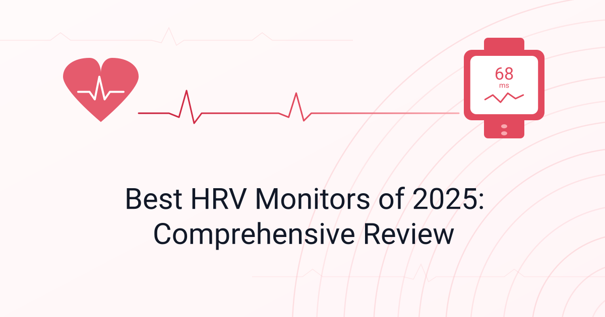 Best HRV Monitors of 2025: Comprehensive Review